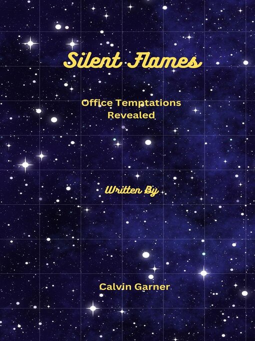 Title details for Silent Flames by Calvin Garner - Available
